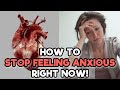 AXIETY TIPS - How To Stop Feeling Anxious Right Now