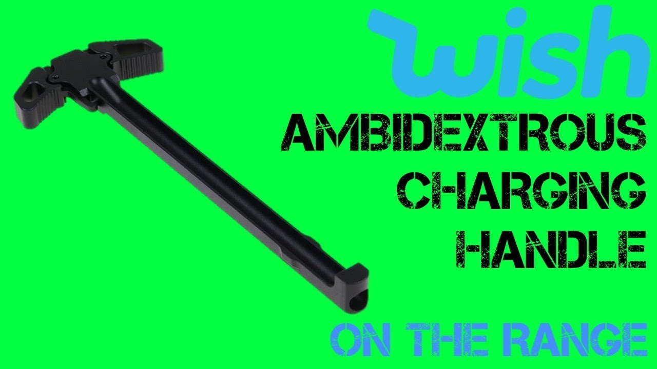 Wish Ambidextrous Charging Handle: Range Test