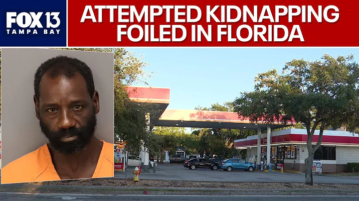 Florida man trying to kidnap teen from gas station thwarted by good Samaritans