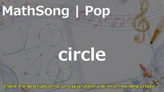 circle Song | Pop | MathSong