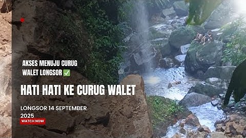 Longsor di Jalur Curug Walet! Begini Kondisi Terbaru Trekkingnya