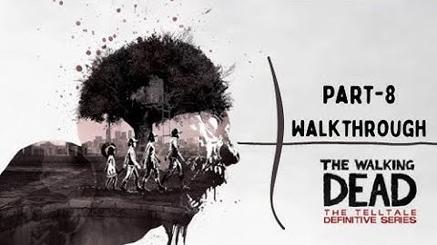 the walking dead (definitive edition) | (season-1 episode-2 Starved for help) | part 8