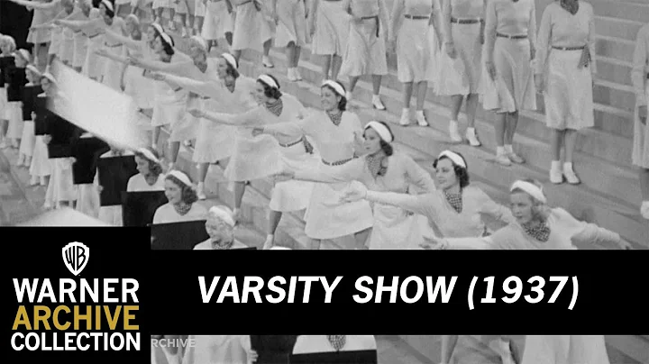 Busby Berkeley Finale | Varsity Show | Warner Arch...