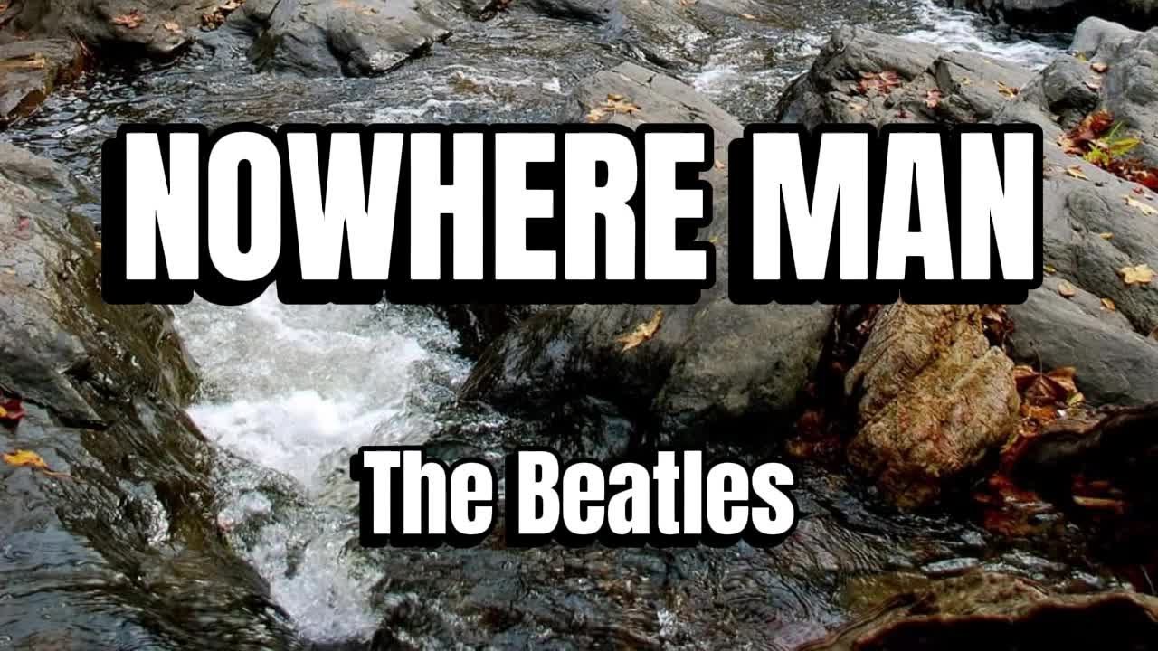The Beatles NOWHERE MAN / LYRICS / Rubber Soul (1965) YouTube