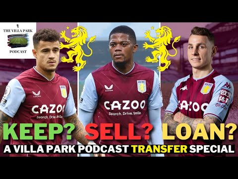 ASTON VILLA SQUAD KEEP, SELL, LOAN? 