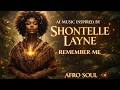 Remember Me Shontelle Layne