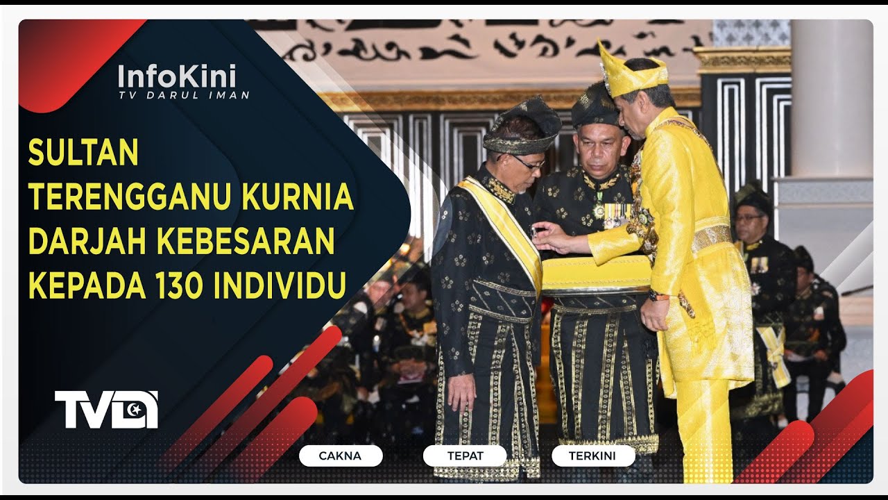 Sultan Terengganu Kurnia Darjah Kebesaran Kepada 130 Individu
