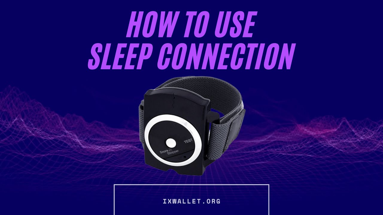 How to use Sleep Connection Wristband? - YouTube