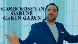 GARIK KOSEYAN - GARUNE GARUN GARUN (2020 COVER)ASHOT SAROYAN(PAUL BAGHDADLIAN)