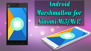 Android Marshmallow for Xiaomi Mi3/Mi4! How to install guide with mini Review!