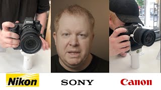 I tried all Sony Canon and Nikon cameras at WEX this is how it went.