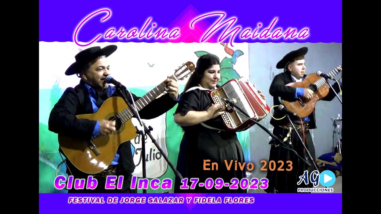 CAROLINA MAIDANA EN VIVO 2023 💥💣👌 | CLUB EL INCA Solano - Bs. As.  17 09 2023 Chamamé Tarragosero!!!