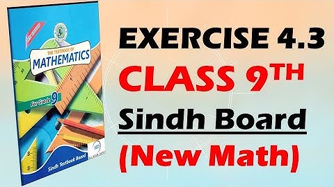 FACTORIZATION|| Unit 4 Exercise 4.3 Class 9th Math New Book|| Complete Exercise|| Sindh Board