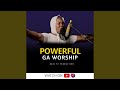 Ga worship (Naa-Nyɔŋmɔ tsɛ ofe niiamaŋtsɛ) (feat. Mawuena Kissward)