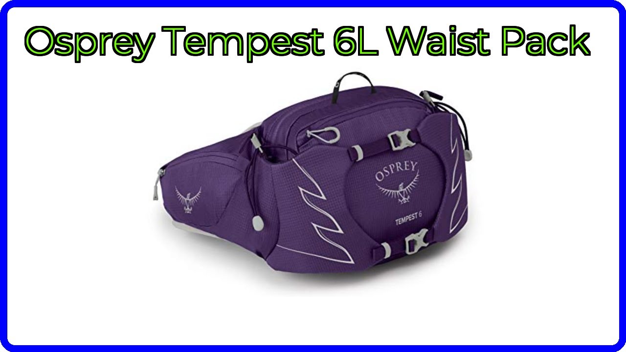 REVIEW (2026): Osprey Tempest 6L Waist Pack. ESSENTIAL details