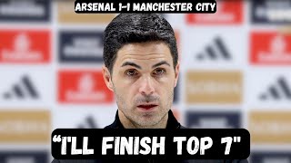 Mikel Arteta Post Match Interview Press Conference - Arsenal 1-1 Manchester City