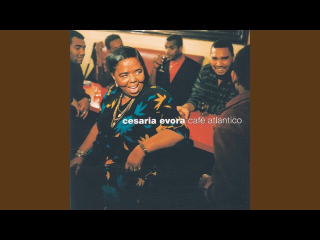 Cesaria Evora - Cabo Verde Manda Mantenha