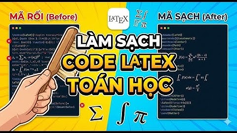 Làm sạch code Latex Mathtype và chuyển sang cấu trúc gói ex_test