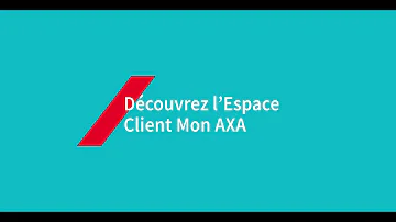 Comment créer mon espace client AXA ?