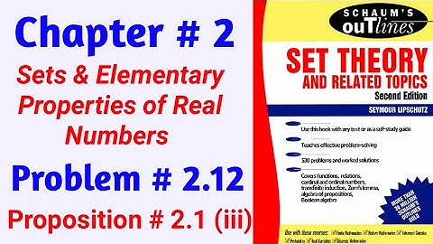 Schaum outlines|Set Theory|Chapter 2 Problem 2.12|Proposition 2.1(iii)
