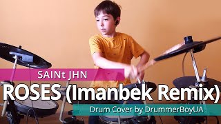 SAINt JHN - Roses (Imanbek Remix) Drum Cover