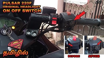 Bajaj Pulsar 220F Original Headlight On-Off Switch | Peter Vlogs Tamil