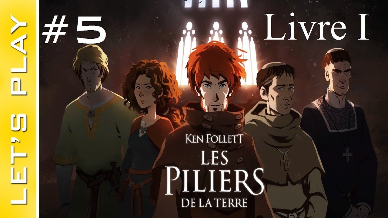 [FR] Les Piliers de la Terre: #5 - Chapitre 2 : Rencontre avec Jack et