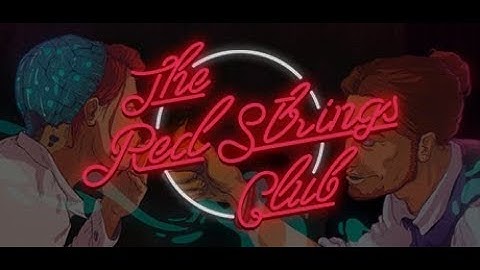 The Red Strings Club Pt 2 - with cameos by Will Arnett and Elvis!