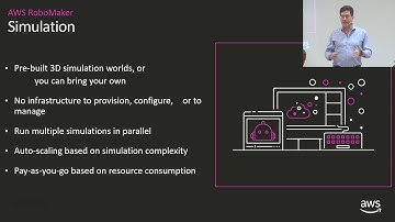 09 AWS RoboMaker - Easily develop, test, and deploy intelligent robotics applications - Roger Barga