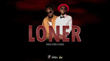 Tonio D Don X Khaos - Loner (Official Audio) 2024 Soca