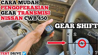 Cara Mudah Pengoperasian Gear Transmisi Dump Truck Nissan CWB 450 #tutorial