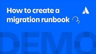 How to create a migration runbook