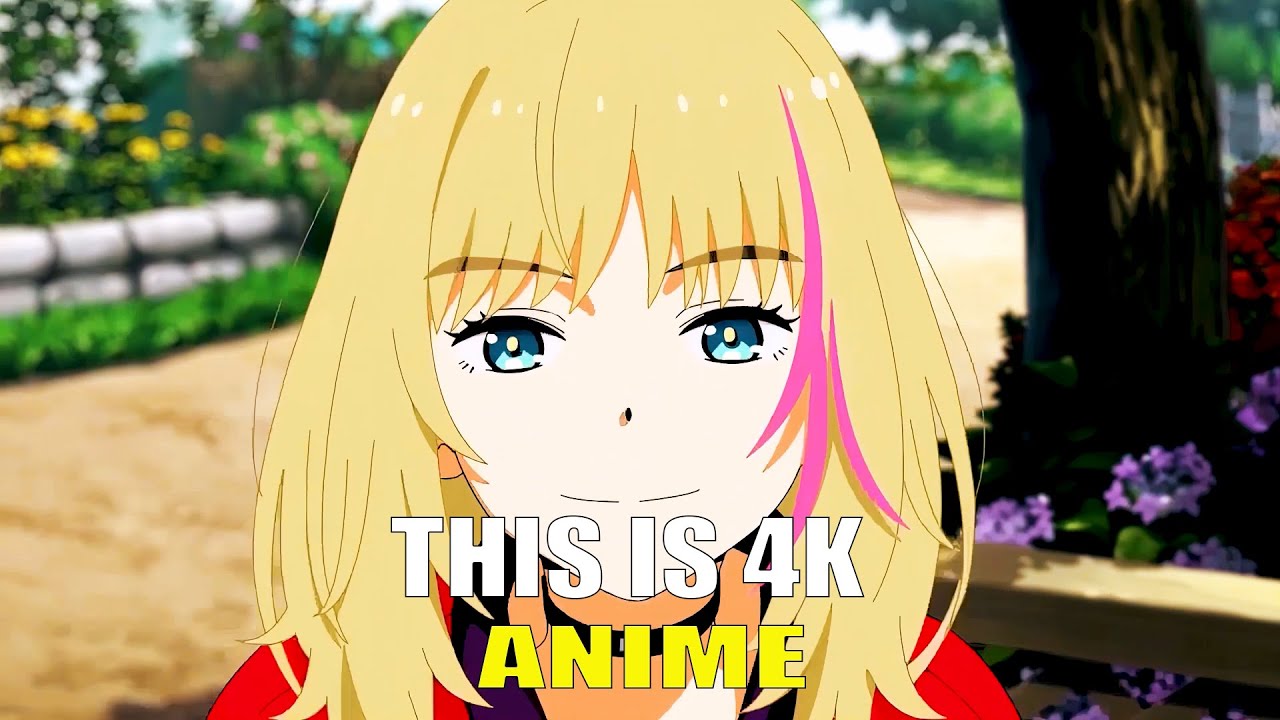 THIS IS 4K ANIME (Ultra HD Anime) - YouTube