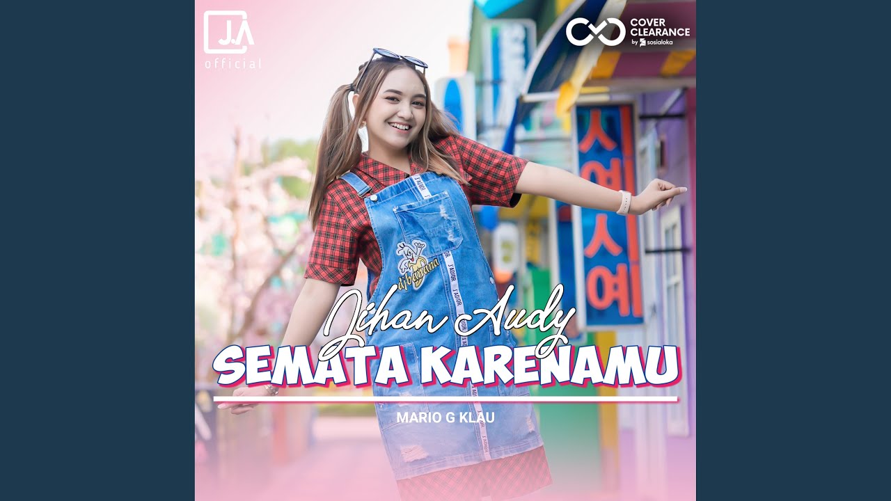 Semata Karenamu - YouTube Music