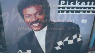 Wilson Pickett - In The Midnight Hour (1987 Motown Records Corp. re-make)