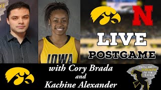 IOWA - NEBRASKA LIVE POSTGAME with Kachine Alexander / Iowa Women's Basketball Postgame
