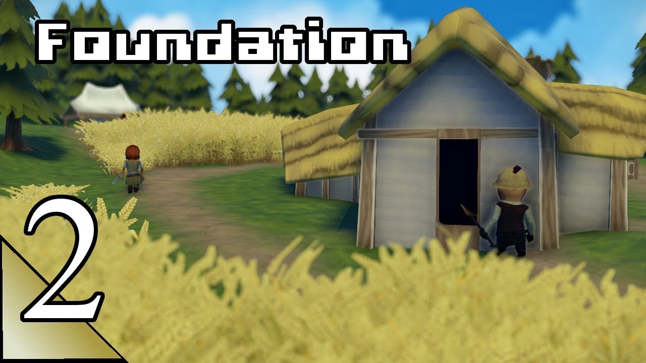 Foundation 2 Farming Up All The Wheat! Let's Play Open Alpha Gameplay
