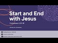 [Online Worship Service] &quot;Start and End with Jesus&quot; by Pastor Jb Bitangcol