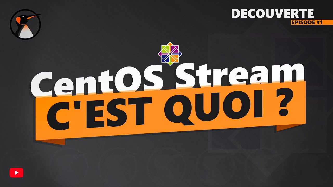 CentOS Stream : C'est quoi ? Explications ! - YouTube