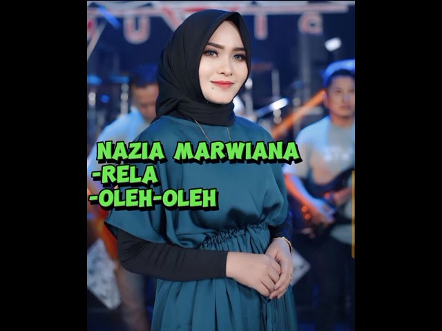 Nazia Marwiana Rela, Oleh-Oleh Tak ubah berbunga lara viral TikTok #tiktokviral #rela class=