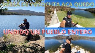 QUEDO UN PUEBLO ENTERO UNDIDO EN ESTA PRESA DE YOSOCUTA EN UAJUAPAN DE LEON OAXACA