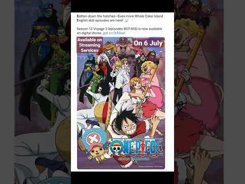 One Piece Season 13 Voyage 3 English Dub (Episodes 807-818) is Now Available on Digital Stores!