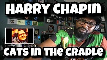 Harry Chapin - Cats In The Cradle | REACTION