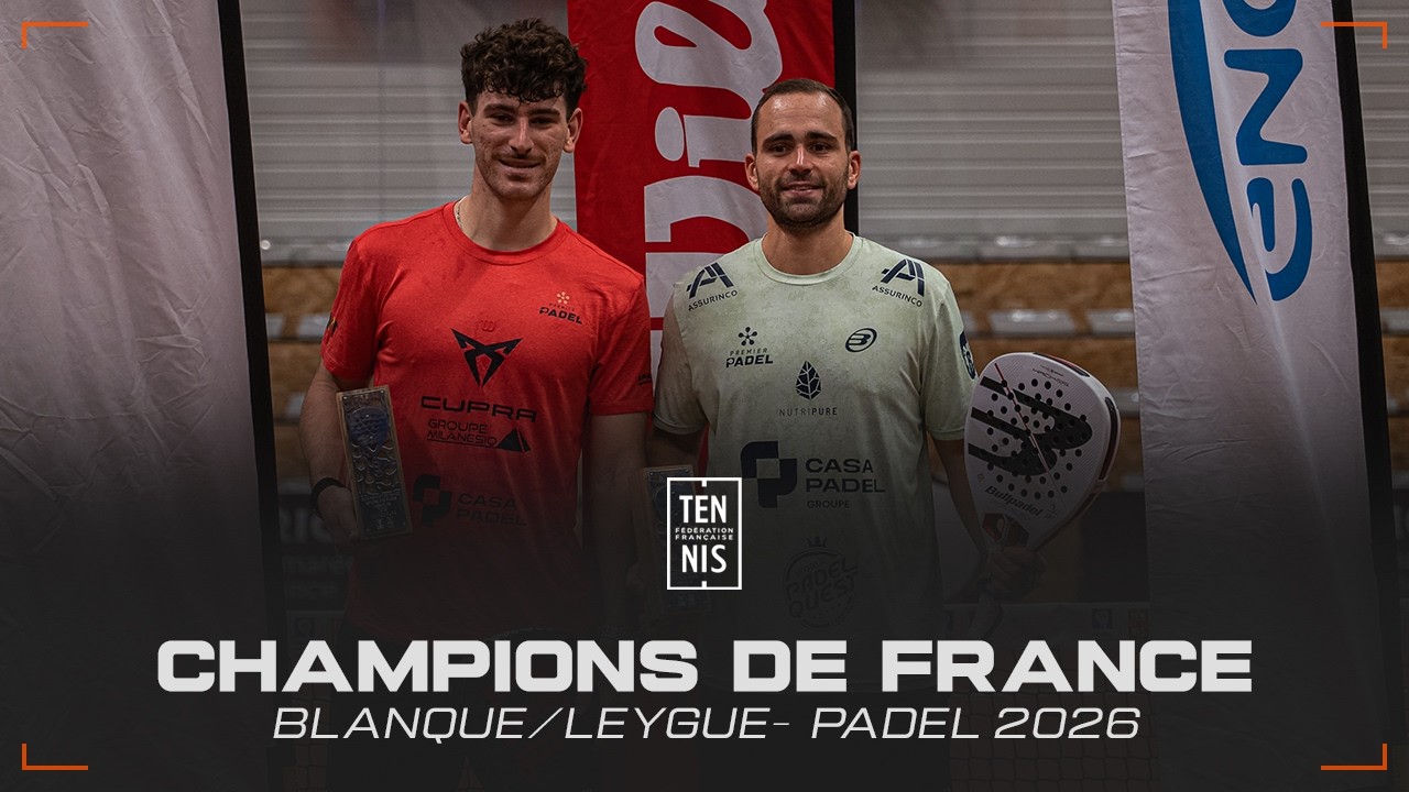 Champions de France pour la quatrième fois ! - Championnats de France Padel | FFT 2026