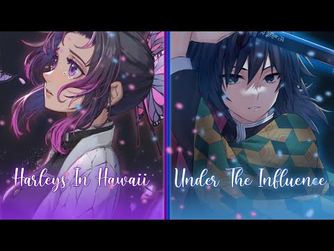 Nightcore - Harleys In Hawaii ✗ Under The Influence ( Switching Vocals ) - Lyrics