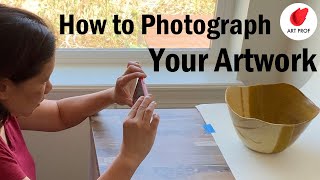 How To Photograph YOUR ART for Beginners: 2D & 3D Artwork