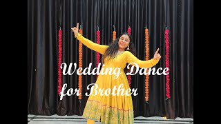 Dance for Brother's wedding | Wedding Mashup | Brother ki Dulhan | Tere Dware Pe Aayi Baraat