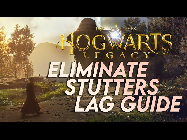 Soluções Mais Comuns para Reduzir Lag no Jogo Hogwarts Legacy PC