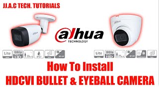 Dahua HDCVI Bullet Camera & Dome Camera - How To Install (Wall-Mount)