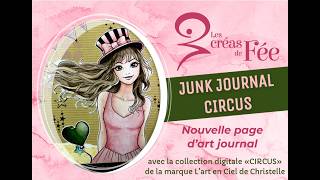 JNK JOURNAL : Création d'une page d'ART JOURNAL avec la collection digitale CIRCUS